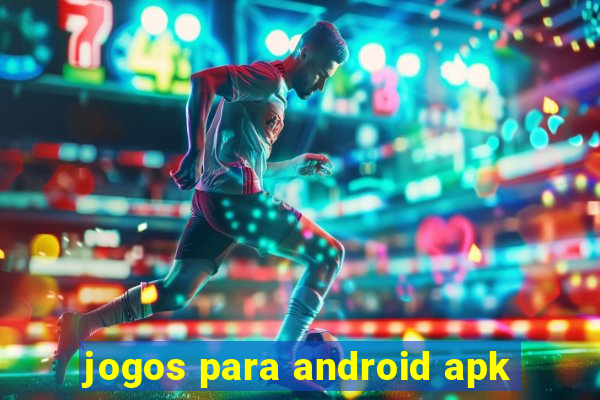 jogos para android apk